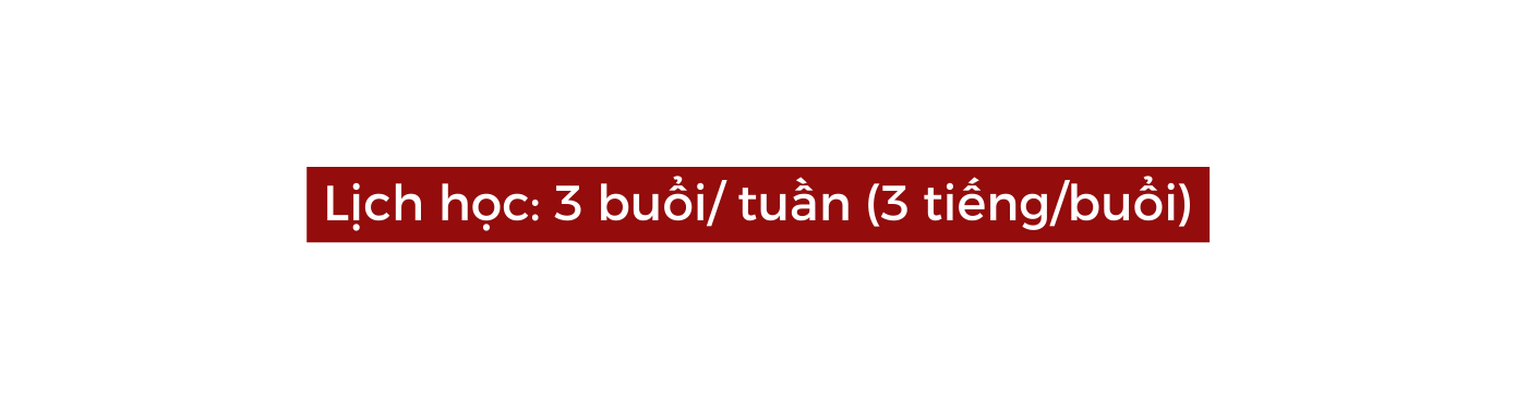 Lịch học 3 buổi tuần 3 tiếng buổi